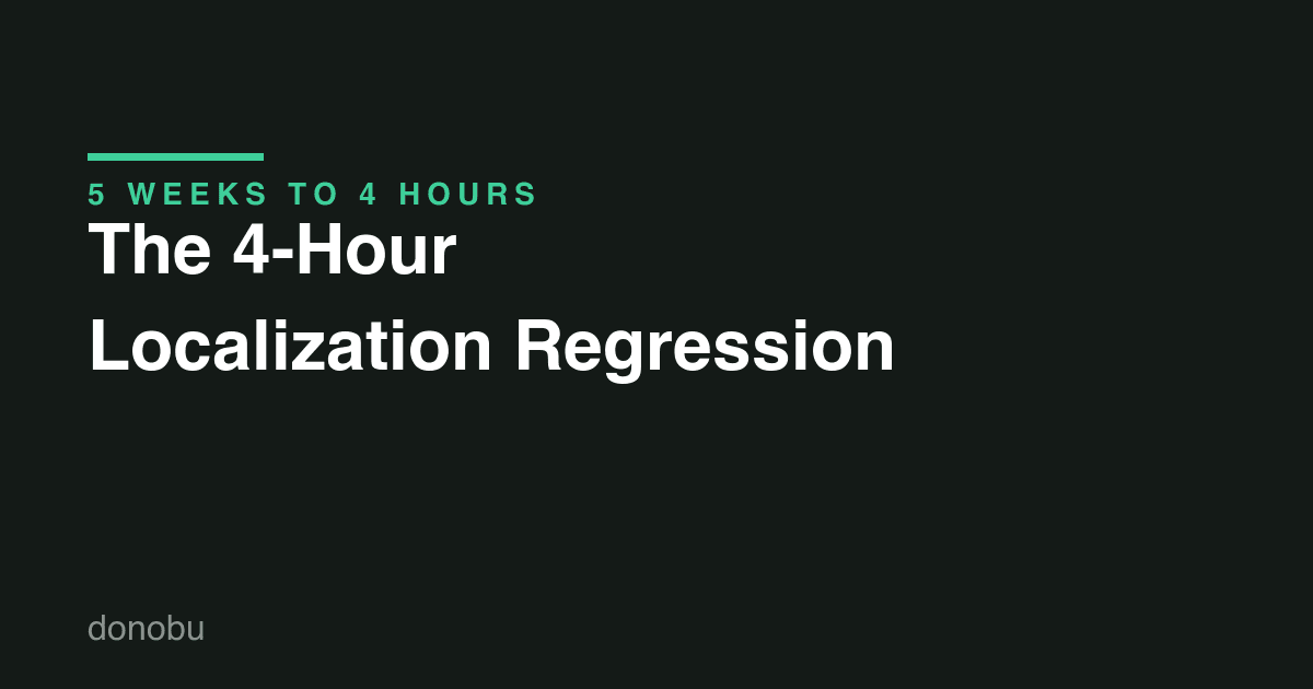 Cover Image for The 4-Hour Localization Regression